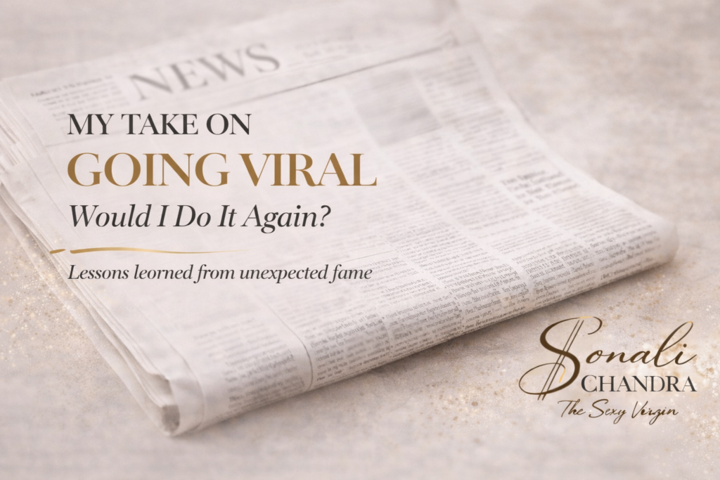 My take on going viral - Sonali Chandra