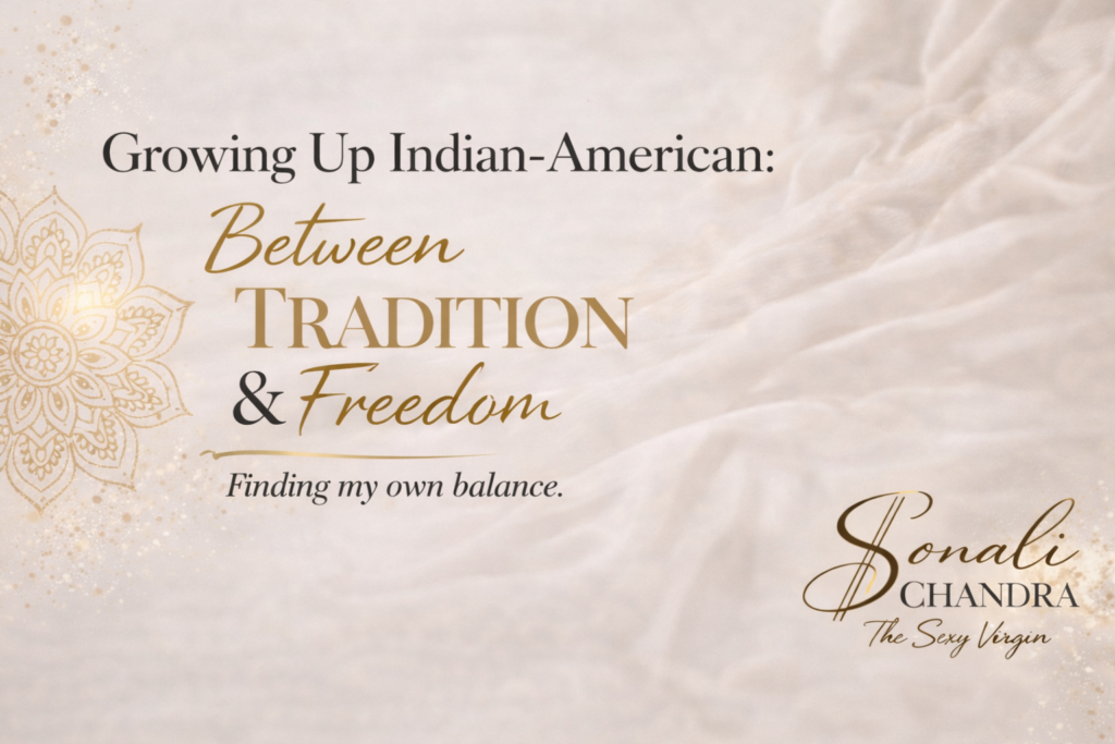Growing Up Indian-American - Sonali Chandra